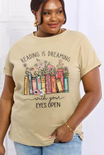 Load image into Gallery viewer, Simply Love Simply Love Full Size READING IS DREAMING WITH YOUR EYES OPEN Graphic Cotton Tee
