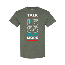 Load image into Gallery viewer, Talk Less, Study More T-Shirt
